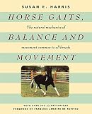 Horse Gaits Balance And Movement The Natural Mechanics Of Movement Common To All Breeds