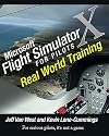 Microsoft Flight Simulator X for Pilots: Real World Training