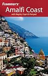 Frommer's Complete Guide: Amalfi Coast