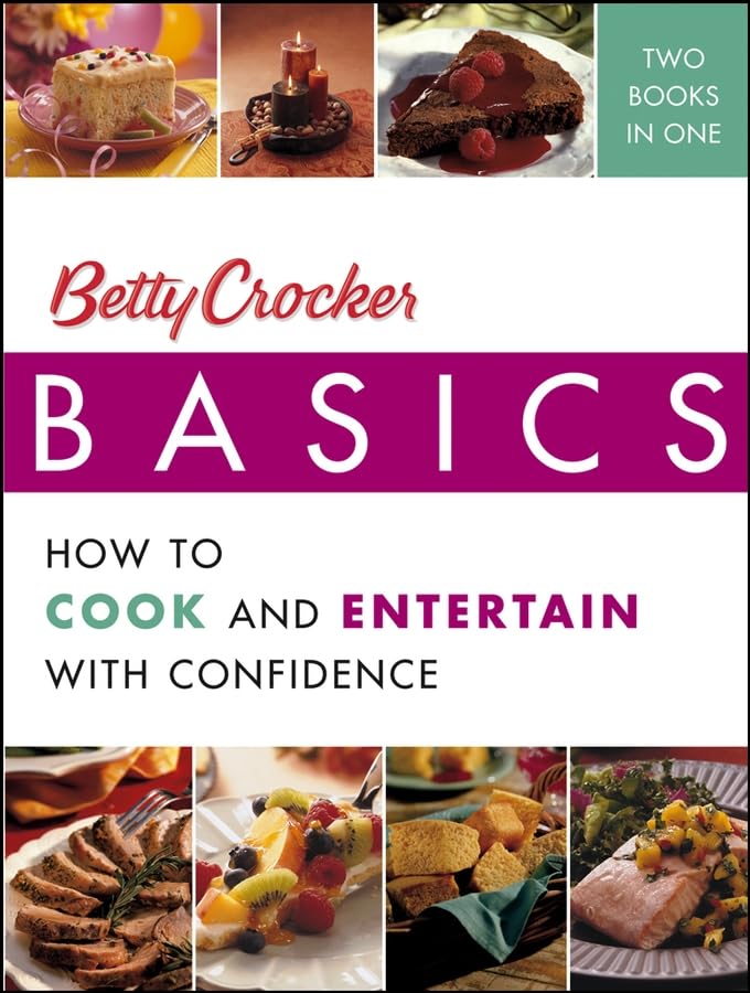 Betty Crocker Basics: How to Cook and Entertain with Confidence book cover