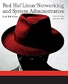 Red Hat Linux Networking and System Administration