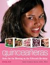 Quinceañeras (English): Order for the Blessing on the Fifteenth Birthday