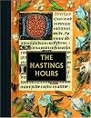 The Hastings Hours (Illuminated Gift)