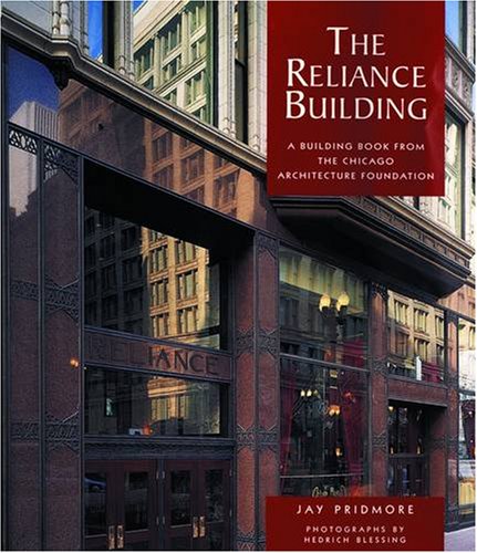 The Reliance Building (With: Jay Pridmore,Hedrich Blessing) cover