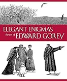 Elegant Enigmas: The Art of Edward Gorey