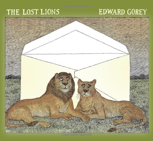 The Lost Lions (By: Edward Gorey) cover