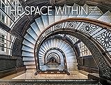 The Space Within: Inside Great Chicago Buildings