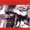 With Eagle Tail