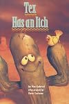 Tex Has an Itch (Comprehension Power Readers)