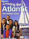 Crossing the Atlantic: One Family's Story