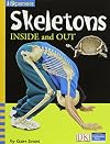 Skeletons Inside and Outside