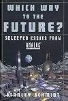 Which Way to the Future?: Selected Essays From Analog (R)