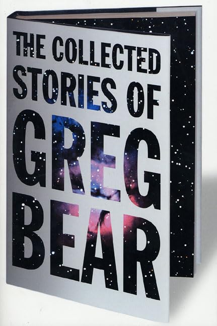 The Collected Stories of Greg Bear book cover