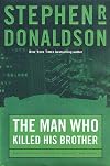 The Man Who Killed His Brother