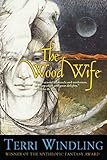 The Wood Wife