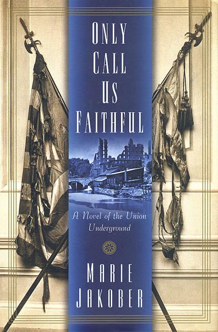Only Call Us Faithful of the Union Underground book cover