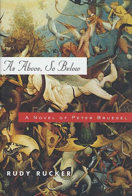 As Above, So Below: A Novel of Peter Bruegel