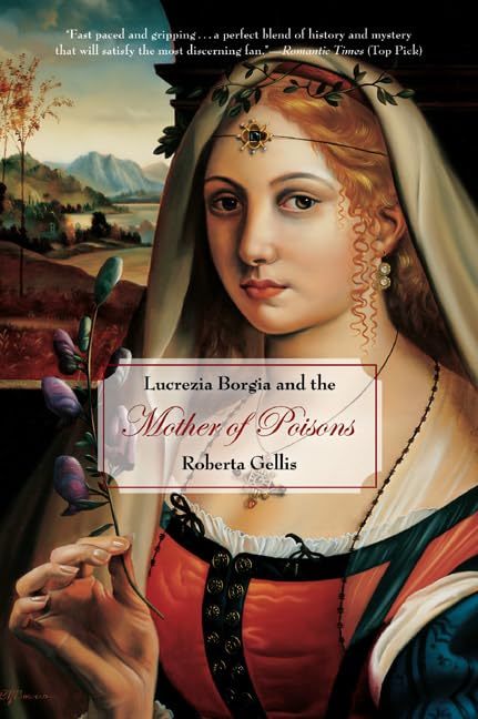 Lucrezia Borgia and the Mother of Poisons book cover