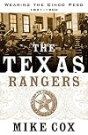 The Texas Rangers: Wearing the Cinco Peso, 1821-1900