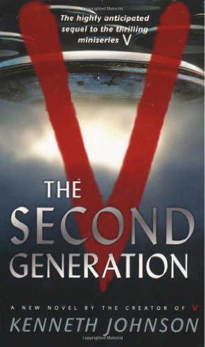 V: The Second Generation (By: Kenneth C. Johnson) cover