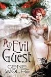 An Evil Guest