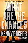 What Are the Chances: A Novel