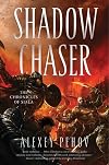 Shadow Chaser: Book Two of The Chronicles of Siala