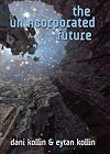 The Unincorporated Future
