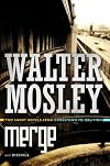 Merge / Disciple: Two Short Novels from Crosstown to Oblivion