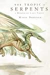 The Tropic of Serpents