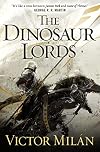 The Dinosaur Lords: A Novel