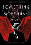 Something More Than Night