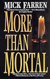 More Than Mortal