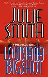 Louisiana Bigshot