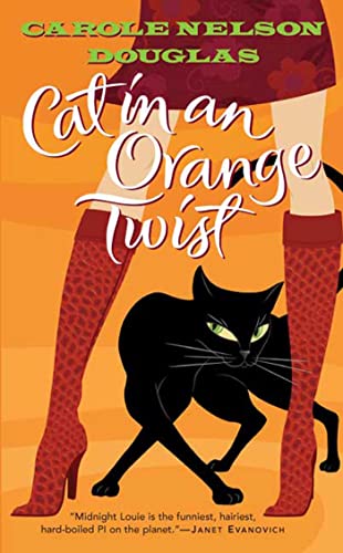 Cat in an Orange Twist (By: Carole Nelson Douglas) cover