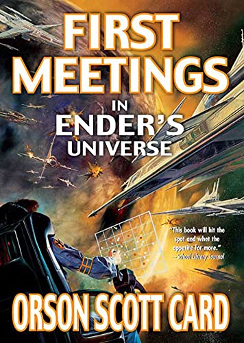 First Meetings in Ender's Universe book cover
