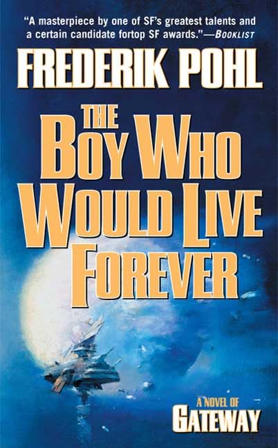 The Boy Who Would Live Forever book cover
