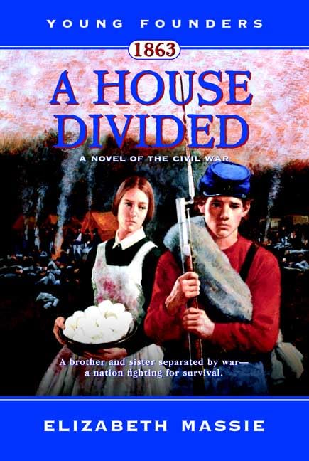1863: A House Divided of the Civil War book cover