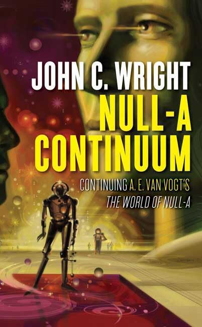 Null-A Continuum (By: John C. Wright) cover