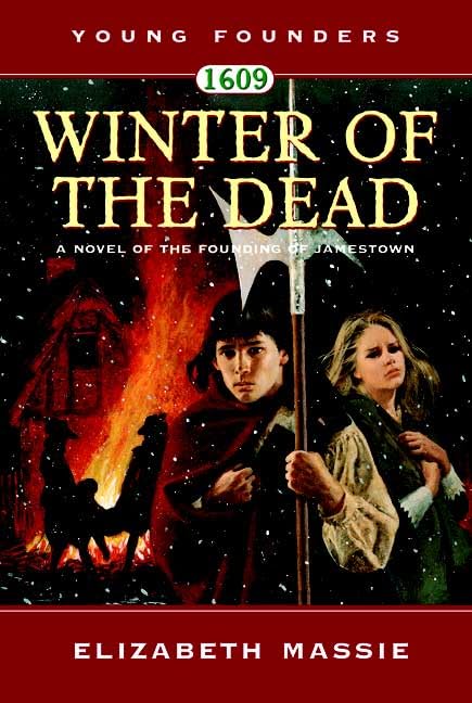 1609: Winter of the Dead of the Founding of Jamestown book cover
