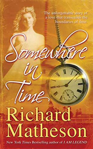 Somewhere In Time / Bid Time Return book cover