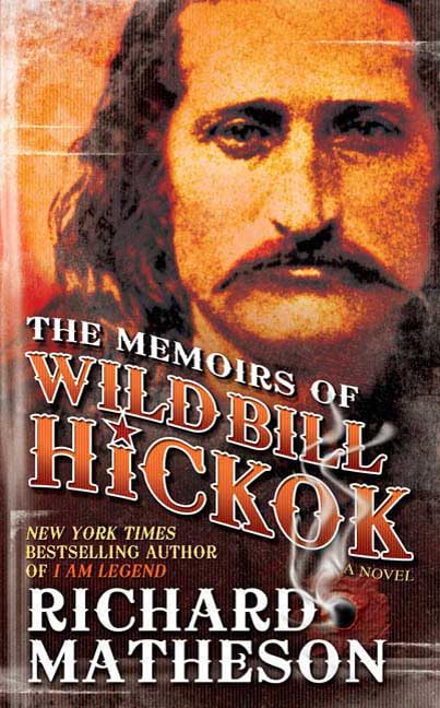 The Memoirs of Wild Bill Hickok book cover