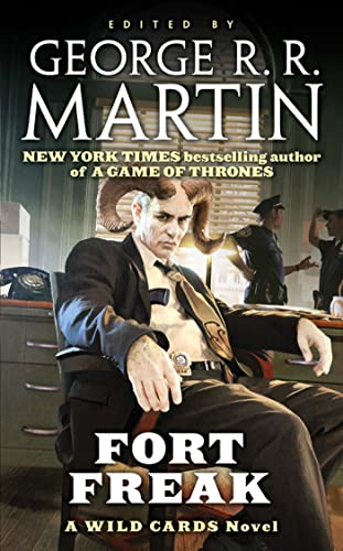 Fort Freak (By: George R.R. Martin,Melinda M. Snodgrass,David Anthony Durham) cover