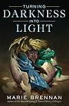 Turning Darkness into Light