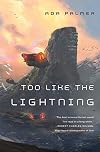 Too Like the Lightning