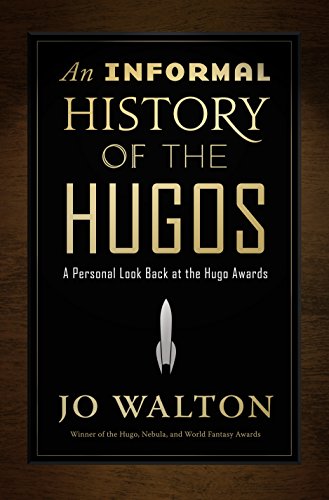 An Informal History of the Hugos book cover