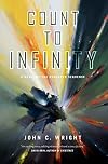 Count to Infinity: Book Six of the Eschaton Sequence (The Eschaton Sequence, 6)