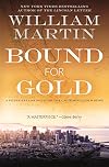 Bound for Gold: A Peter Fallon Novel of the California Gold Rush (Peter Fallon and Evangeline Carrington)