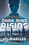 Dark Mind Rising