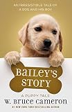 Baileys Story A Puppy Tale